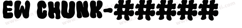 EW Chunk字体转换